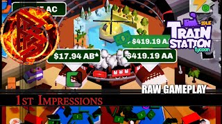 RAW Gameplay - 1st Impressions: Idle Train Station Tycoon [ANDROID] screenshot 1