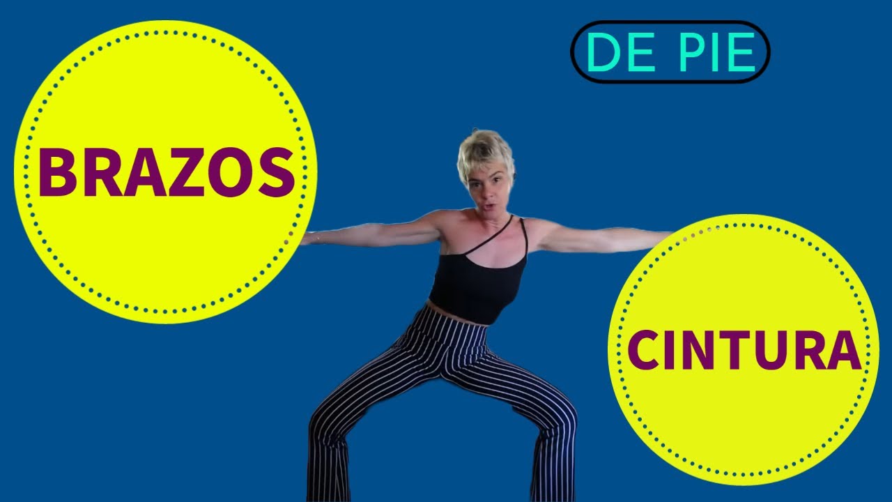 BRAZOS BONITOS y CINTURA SIN ROLLOS | De PIE