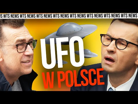 UFO w Polsce i MACIEREWICZ wypuszczony na wybory