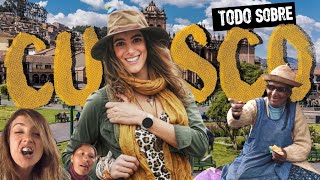 CUSCO |  Imperdibles de la ciudad Inca de Cuzco y todo lo que necesitas saber!