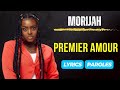 Morijah - Premier Amour (paroles)