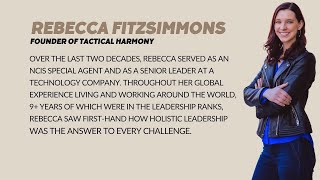 From Special Agent to Holistic Leader: Rebecca Fitzsimmons’ Journey of Transformation