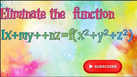 Eliminate the function lx+my++nz=f(x²+y²+z²) full solution