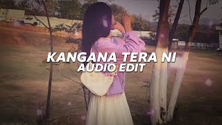 Kangana Tera Ni Sped Up - Abeer Aroraedit Audio