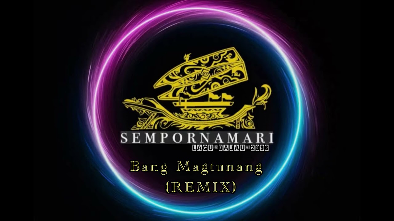 Lagu Bajau 2026 - Bang Magtunag REMIX (Projek +1)