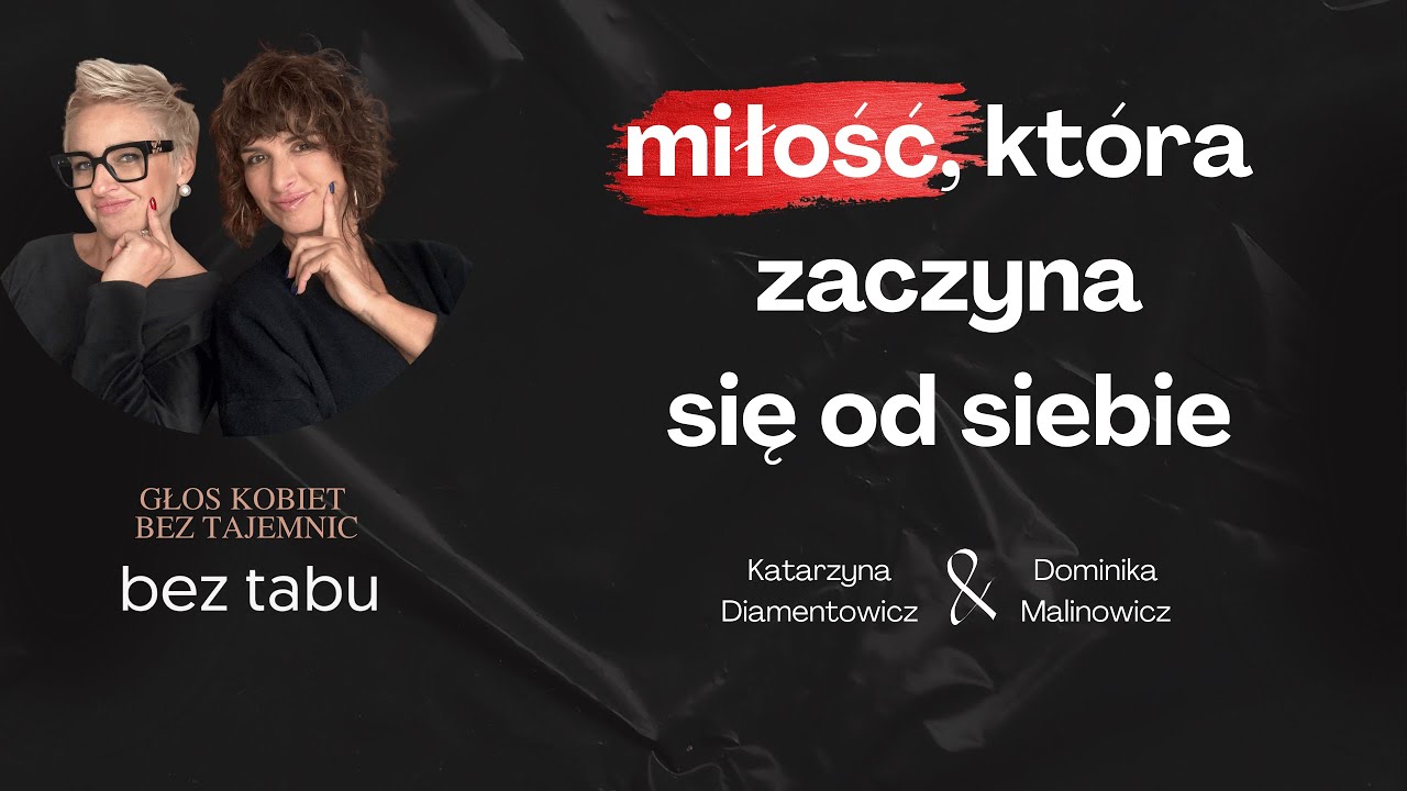 bez tabu. Miłość, która zaczyna się od siebie