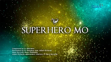 Victor Magtanggol: Superhero Mo by Ex Battalion feat. Alden Richards | Lyric video