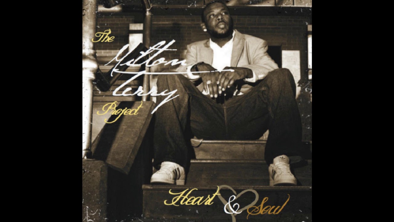 (  Heart and Soul )    Milton Terry