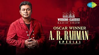 A.R.Rahman | Weekend Classic Radio Show | Pachchadanamey | Vaalu Kanuladaanaa | Yemi Cheyamanduve
