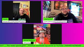 The Sunday Smokeout  special guest@FarmerHatBeard YouTuber / Mephisto tester