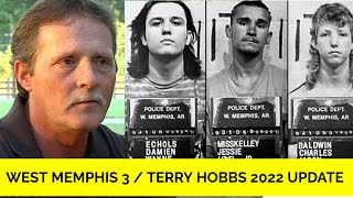 West Memphis 3 / Terry Hobbs 2022 Update