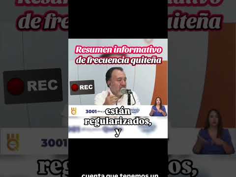 Resumen informativo de frecuencia quiteña #Quito