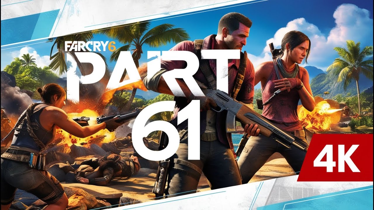 Far Cry 6 Gameplay - Part 61 - PS5 4K Full Walkthrough