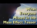 Mass Effect 4 Teaser - What everybody missed!