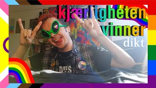 Kjærligheten Vinner 🏳‍🌈 Diktlesning