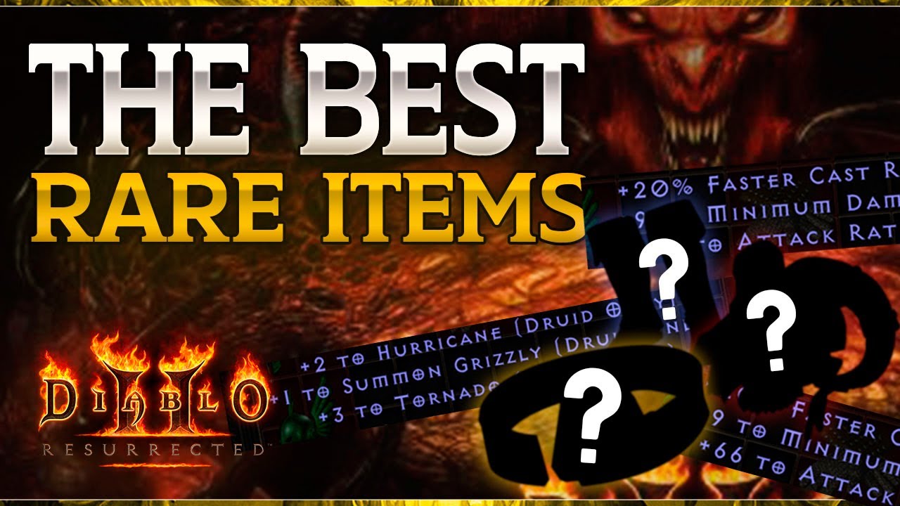 The BEST RARE ITEMS in Diablo 2 Resurrected - Complete Guide to all of the Best Rare Items