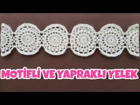 MOTİFLİ VE YAPRAKLI YELEK YAPILIŞI 1.BÖLÜM #motifliyelek #yapraklıyelek #güpürlüyelek