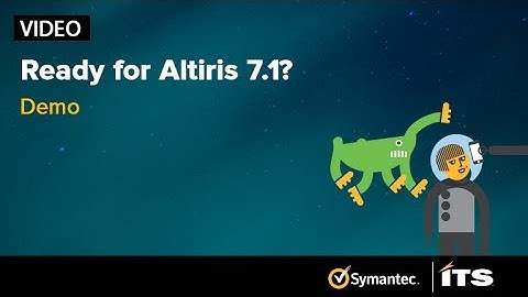 Ready for Altiris 7.1? View this demo to learn the different migration paths