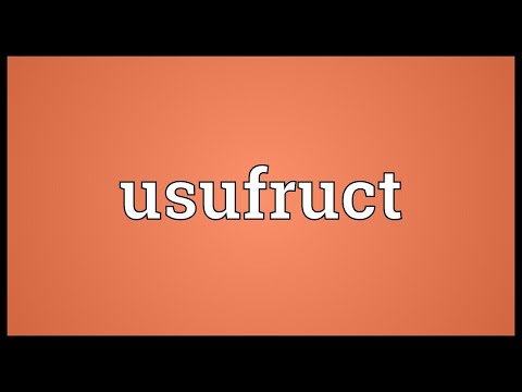 Usufruct Meaning