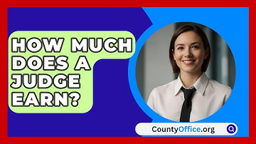 How Much Does A Judge Earn? - CountyOffice.org