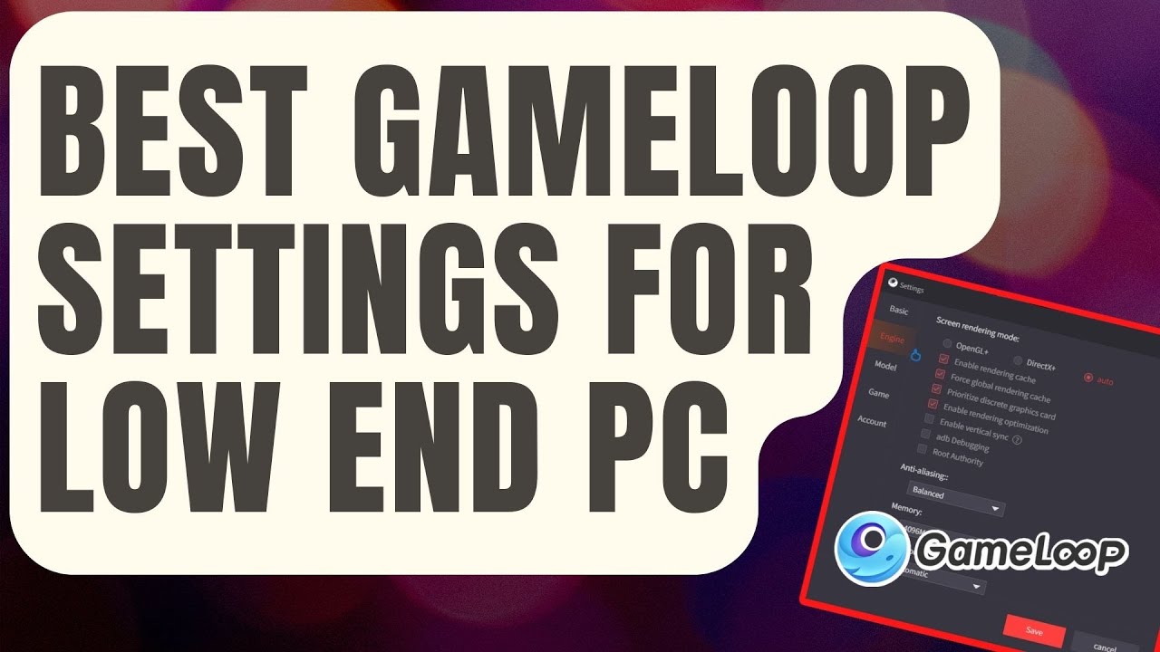 Best Settings Guide for GameLoop