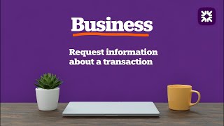 Request more information about a transaction on Bankline | Royal Bank of Scotland