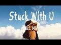Stuck With U - Chill Mix