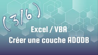 Créer Couche Adodb 36 - Excel - Outils De Gestion De Projet Pour Chef De Projet