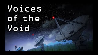 Voices of the Void - Demo 0.6.0 - ( Part 2 )