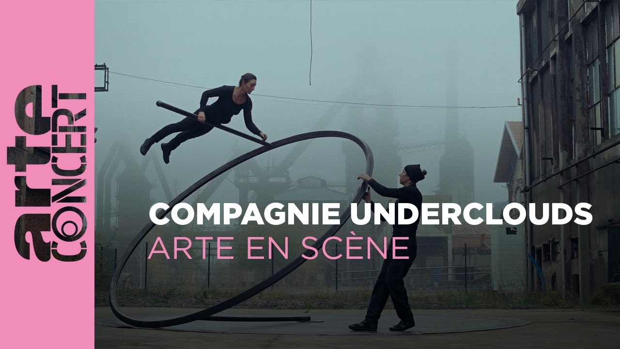 La Compagnie Underclouds – ARTE en Scène – ARTE Concert
