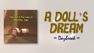 Daybreak – A Doll’s Dream (인형의 꿈) [RomIEng Lyric]