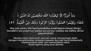 Surat Al - Bayyinah (Ayat 1- 8 Arab ... Latin dan Terjemahan)