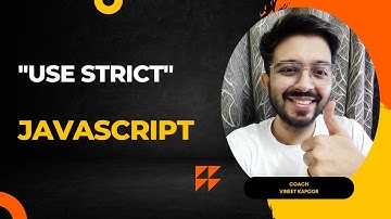 "use strict" 🧗🏻‍♀️ The modern mode | Browser console 👱🏻 | Should we “use strict”? 🤧 | JAVASCRIPT 2.3