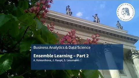 BADS Video Lecture 9 - Ensemble Learning Part II