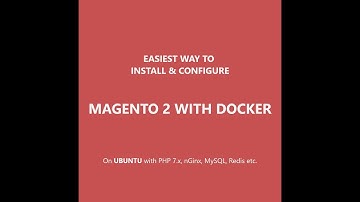 Easiest way to install docker and configure Magento 2 on Ubuntu