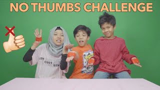 KOCAK NO THUMBS challenge FT FATEH HALILINTAR DAN MUNTAZ HALILINTAR