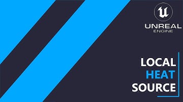 UE5 C++ Survival Game EP 46 - Local Heat Source