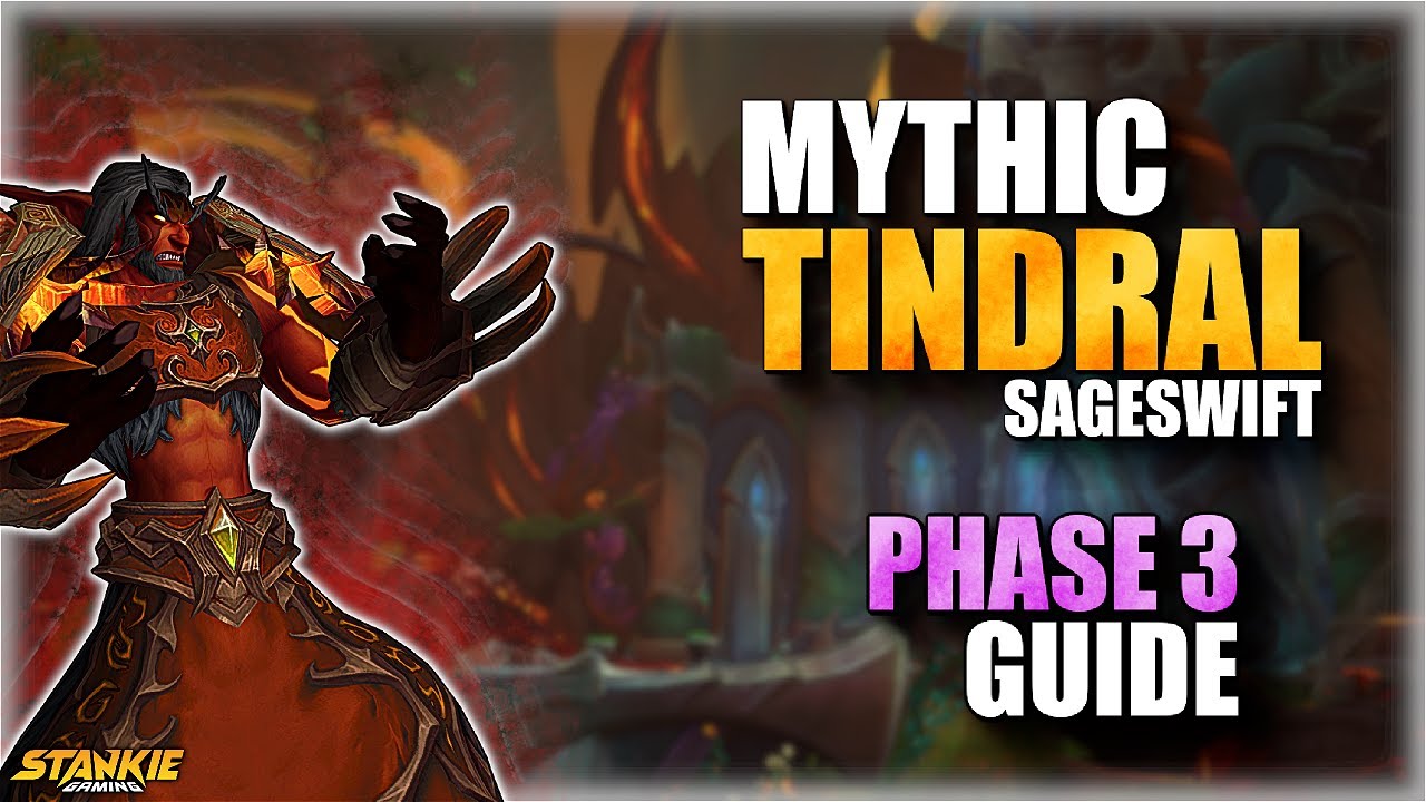 Mythic Tindral Phase 3 Guide | Dragonflight 10.2 Amirdrassil