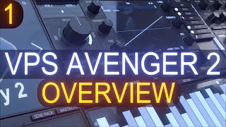 VPS Avenger 2 - Tutorial Course #1 With Jon Audio - Global Overview