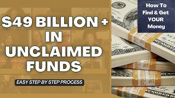 Find YOUR Unclaimed Funds & Property - Easy Process Takes Less than 5 minutes