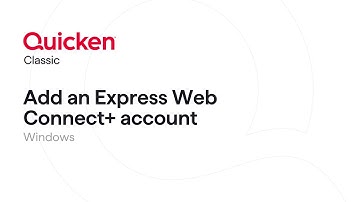 Quicken Classic for Windows - How to add an Express Web Connect+ account