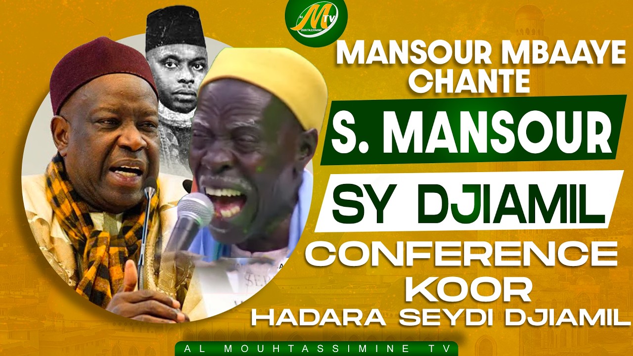 EL HADJI MANSOUR MBAYE Chante Serigne Mansour Sy Djiamil