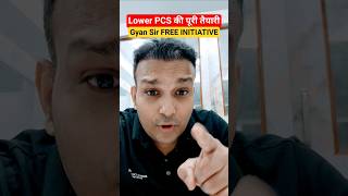 Lower PCS ki Taiyari kaise kare #lowerpcs #pcs #upsssc #lowerpcsexam #lowerpcs2026 #up #gyansir