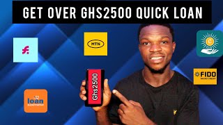 How To  Borrow Over Ghs2500 Quick Loan on Loan Apps in Ghana