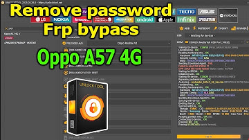 Remove Password, FRP Bypass Google Account Lock Oppo A57 4G with UnlockTool