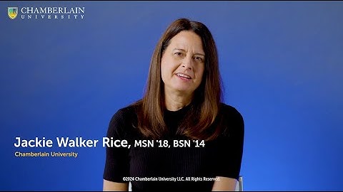 Chamberlain University’s MSN Program: Jackie’s Journey to Becoming a Better Nurse