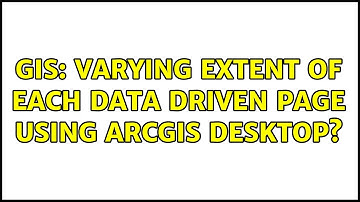 GIS: Varying extent of each data driven page using ArcGIS Desktop?