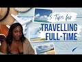5 Full-time travel tips | How To Travel The World On A Budget in 2023