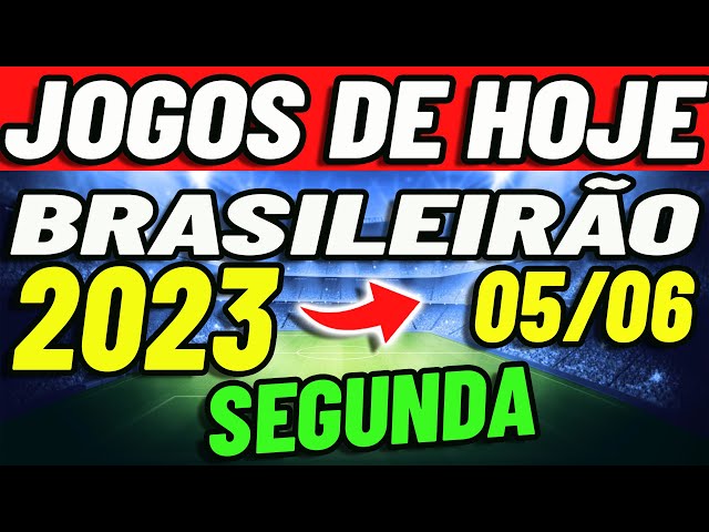 Saiba jogo de hoje pelo Campeonato Brasileiro - 05 de junho 2023 em 2023