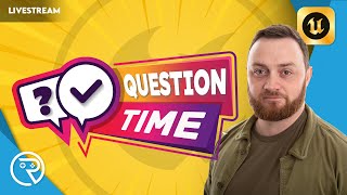LIVE Unreal Engine Q&A | Blueprints, AI, Multiplayer & Game Development